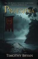 Praesidia B0DS8V4CK9 Book Cover