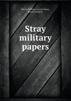 Stray Military Papers 551847167X Book Cover