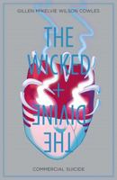 The Wicked + The Divine, Vol. 3: Commercial Suicide 1632156318 Book Cover