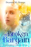The Broken Bargain 1081787643 Book Cover