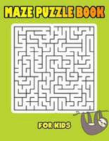 Maze Puzzle Book For Kids: Maze Book For Kids Funny Maze Puzzle Game Book 1 Game per Page Large Print With Solution Variety Orthogonal, Diameter 1984969277 Book Cover