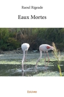 Eaux Mortes (French Edition) 2334120804 Book Cover