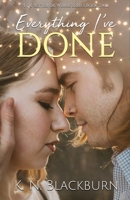 Everything I've Done 1645339173 Book Cover