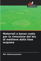 Materiali a basso costo per la rimozione del blu di metilene dalla fase acquosa 6205832380 Book Cover