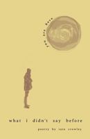 what i didn't say before 1548376779 Book Cover