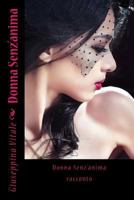 Donna Senz'anima 1514251914 Book Cover