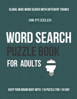 word search puzzle book for adults: 100 puzzles word search large print big letters B08D52HSGD Book Cover