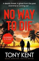 No Way to Die: ’Orphan X meets 007’ (Dempsey/Devlin Book 4) 1783965533 Book Cover