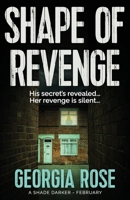 Shape of Revenge (A Shade Darker Book 2) 1915665035 Book Cover