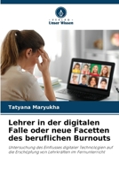 Lehrer in der digitalen Falle oder neue Facetten des beruflichen Burnouts (German Edition) 6202379472 Book Cover