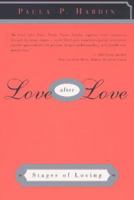 Love After Love: Stages of Loving 1880032961 Book Cover