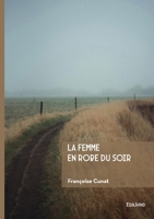 La femme en robe du soir 2414812532 Book Cover