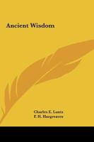 Ancient Wisdom 1425387306 Book Cover