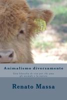Animalismo diversamente 1514880679 Book Cover