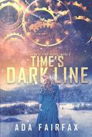 Time's Dark Line 1721230564 Book Cover