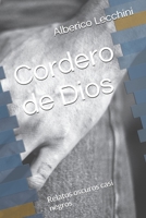 Cordero de Dios: Relatos oscuros casi negros B0BM3L11L8 Book Cover