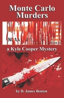Monte Carlo Murders: Who Stole What and Why? B0B18J8DR2 Book Cover