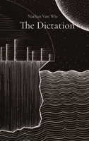 The Dictation 0578974061 Book Cover