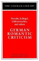 German Romantic Criticism 0826402526 Book Cover