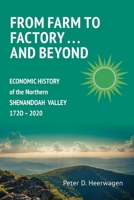 Economic History of the Northern Shenandoah Valley, 1720-2020 0967844711 Book Cover