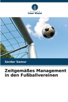 Zeitgemäßes Management in den Fußballvereinen (German Edition) 6208049105 Book Cover