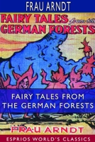 Fairy Tales from the German Forests 9355392206 Book Cover