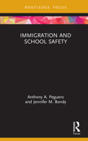 Immigration and School Safety 0367741180 Book Cover
