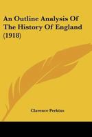 An Outline Analysis of the History of England... 112015278X Book Cover