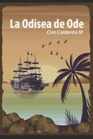 LA ODISEA DE ODE (Spanish Edition) 956418066X Book Cover
