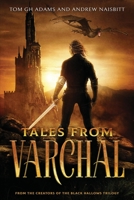 Tales From Varchal B09TW943T9 Book Cover