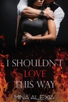 I Shouldn't Love This Way (Volume 2) 1685133282 Book Cover