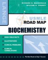 USMLE Road Map: Biochemistry (Usmle Road Map) 0071442057 Book Cover