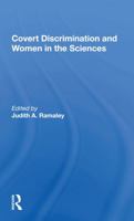 Covert Discrimination And Women In The Sciences 036717104X Book Cover