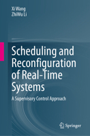 Scheduling and Reconfiguration of Real-Time Systems: A Supervisory Control Approach 3031419685 Book Cover