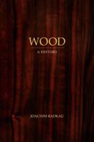 Wood: A History B007360KGI Book Cover