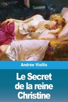Le Secret de la reine Christine 3967879356 Book Cover