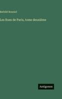 Les Rues de Paris, tome deuxième (French Edition) 3566056081 Book Cover