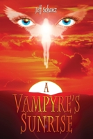 A Vampyre's Sunrise B08HGLPZG9 Book Cover