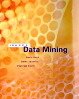 Principles of Data Mining (Adaptive Computation and Machine Learning) 026208290X Book Cover