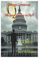 Omega Consensus: No Tour Guides in Hell B0FXD4QMK3 Book Cover