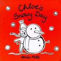 Chloe The Cat Snowy Day (Chloe's Weather Board Books) 1862330468 Book Cover