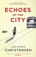 Echoes of the City 0857059165 Book Cover