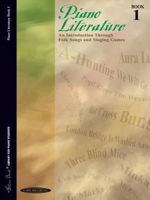 Piano Literature of the 17th, 18th and 19th Centuries, Bk 1: An Introduction Through Folk Songs and Singing Games 0874871255 Book Cover