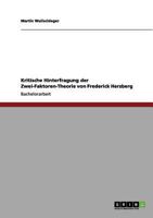 Kritische Hinterfragung der Zwei-Faktoren-Theorie von Frederick Herzberg 3656063184 Book Cover