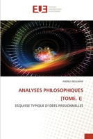 Analyses Philosophiques [Tome. I] 6203446785 Book Cover