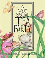 A Very Special Tea Party 1450053777 Book Cover