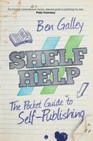 Shelf Help - The Pocket Guide To Self-Publishing 0992787114 Book Cover