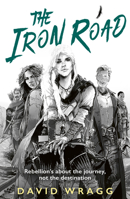 The Iron Road: The unmissable epic modern fantasy finale (Tales of the Plains) (Book 3) 0008533865 Book Cover