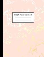 Graph Paper Notebook: Beautiful Pink Marble and Gold 8.5 x 11 - 5 x 5 Squares per inch, Quad Ruled Cute Graph Paper Composition Notebook for Children, Kids, Girls, Teens and Students (Math and Science 1689407484 Book Cover
