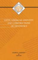 Latin American Identity and Constructions of Difference (Hispanic Issues) 0816624097 Book Cover